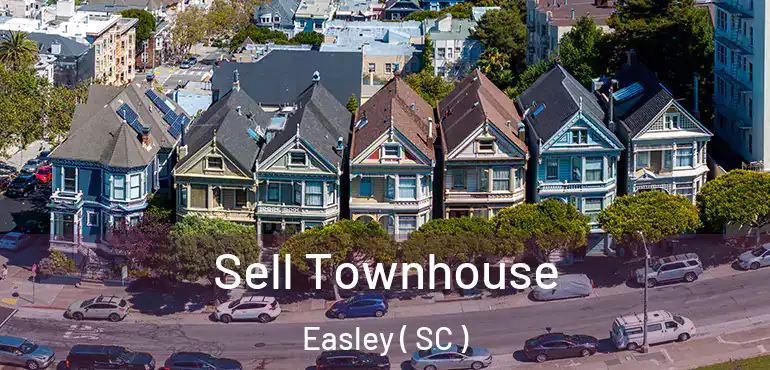  Sell Townhouse Easley ( SC )