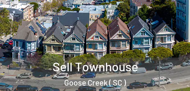  Sell Townhouse Goose Creek ( SC )