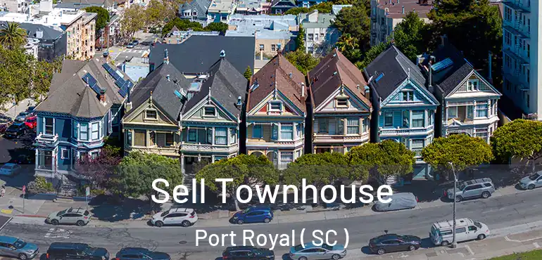  Sell Townhouse Port Royal ( SC )