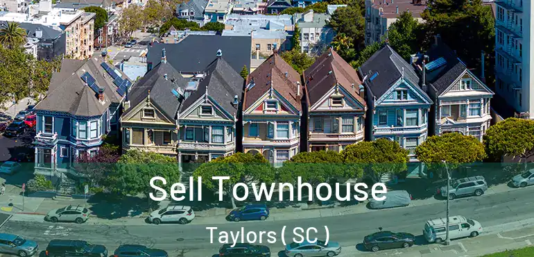  Sell Townhouse Taylors ( SC )