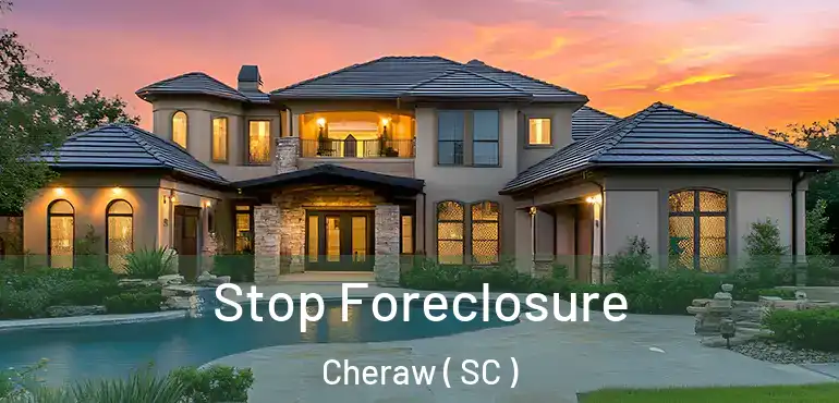  Stop Foreclosure Cheraw ( SC )