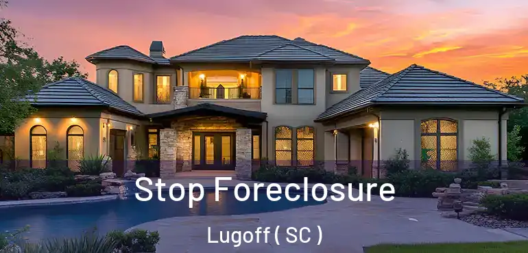  Stop Foreclosure Lugoff ( SC )
