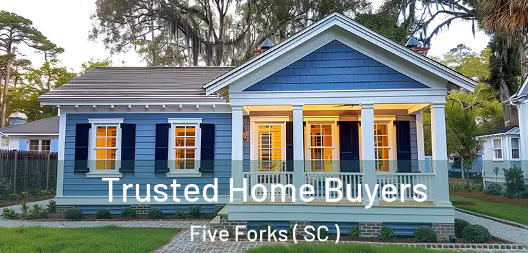  Trusted Home Buyers Five Forks ( SC )