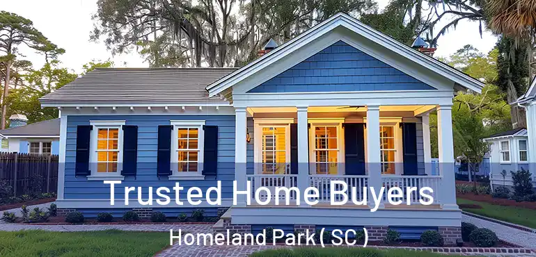  Trusted Home Buyers Homeland Park ( SC )
